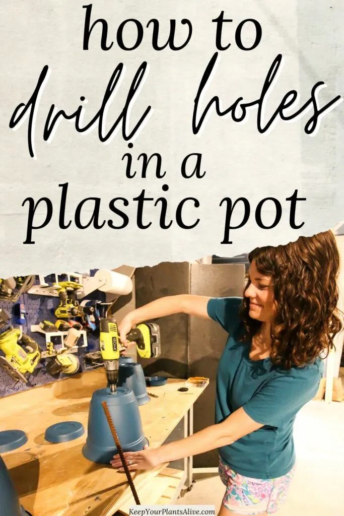 how to drill holes in a plastic pot